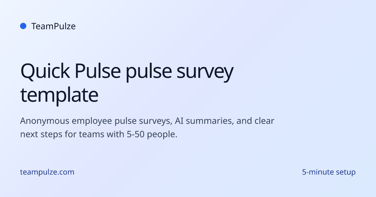 Quick Pulse pulse survey template